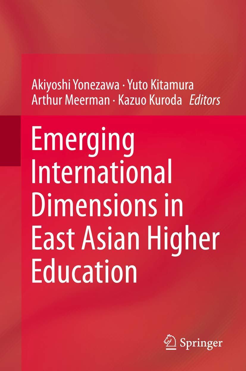 Emerging International Dimensions in East Asian Higher Education Education & Training