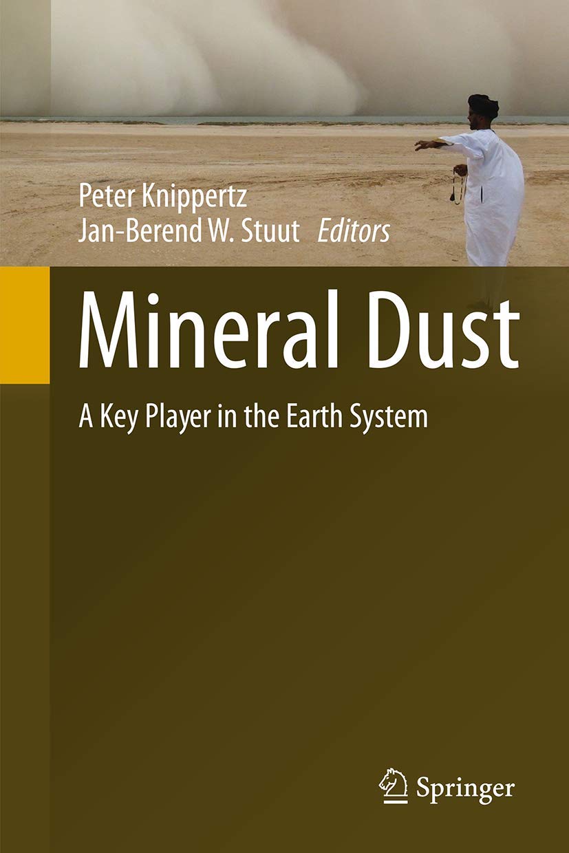 Mineral Dust: A Key Player in the Earth System book