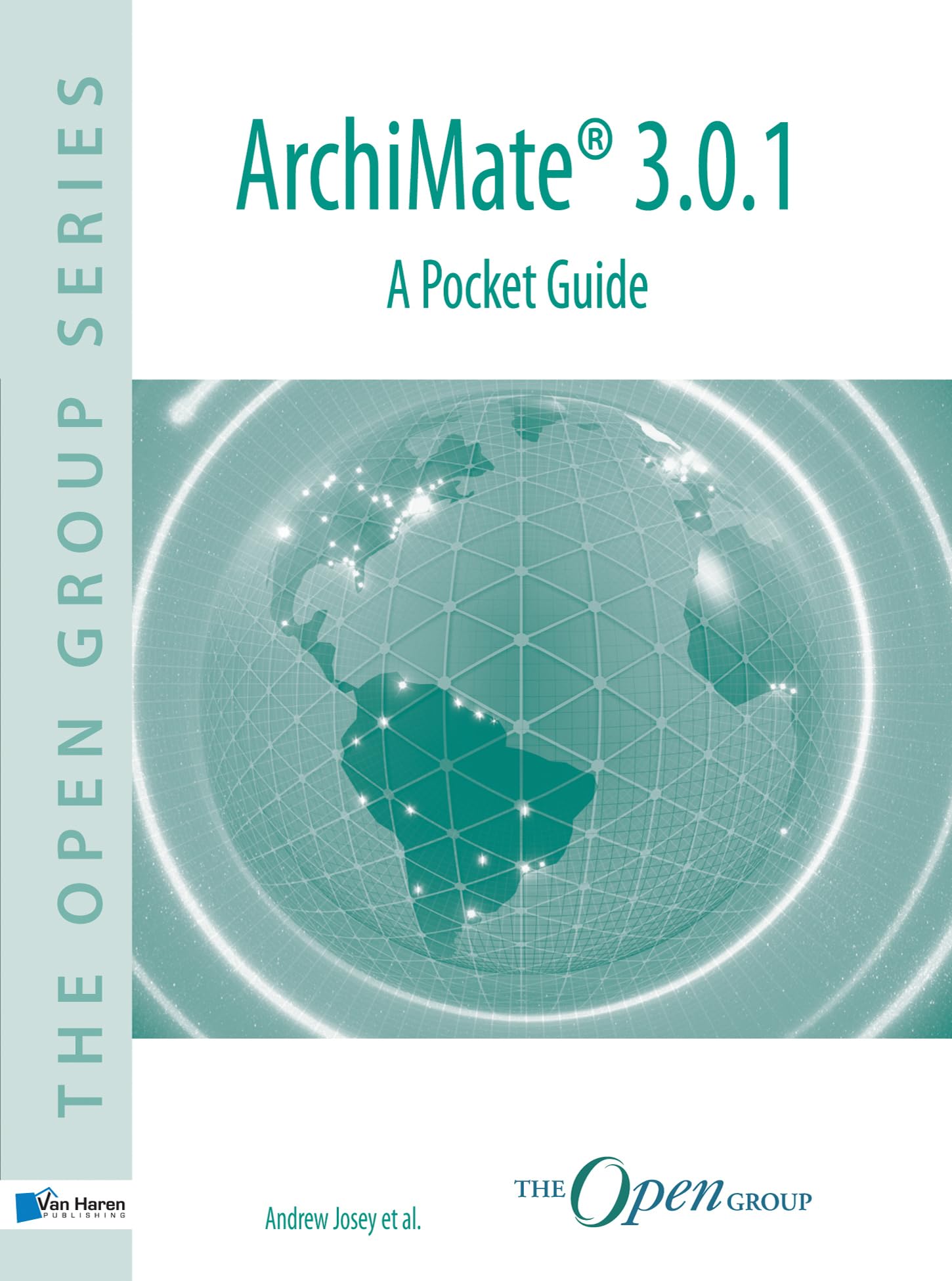 Archimate 3.0.1: A Pocket Guide (The open group series) Business, Finance & Career