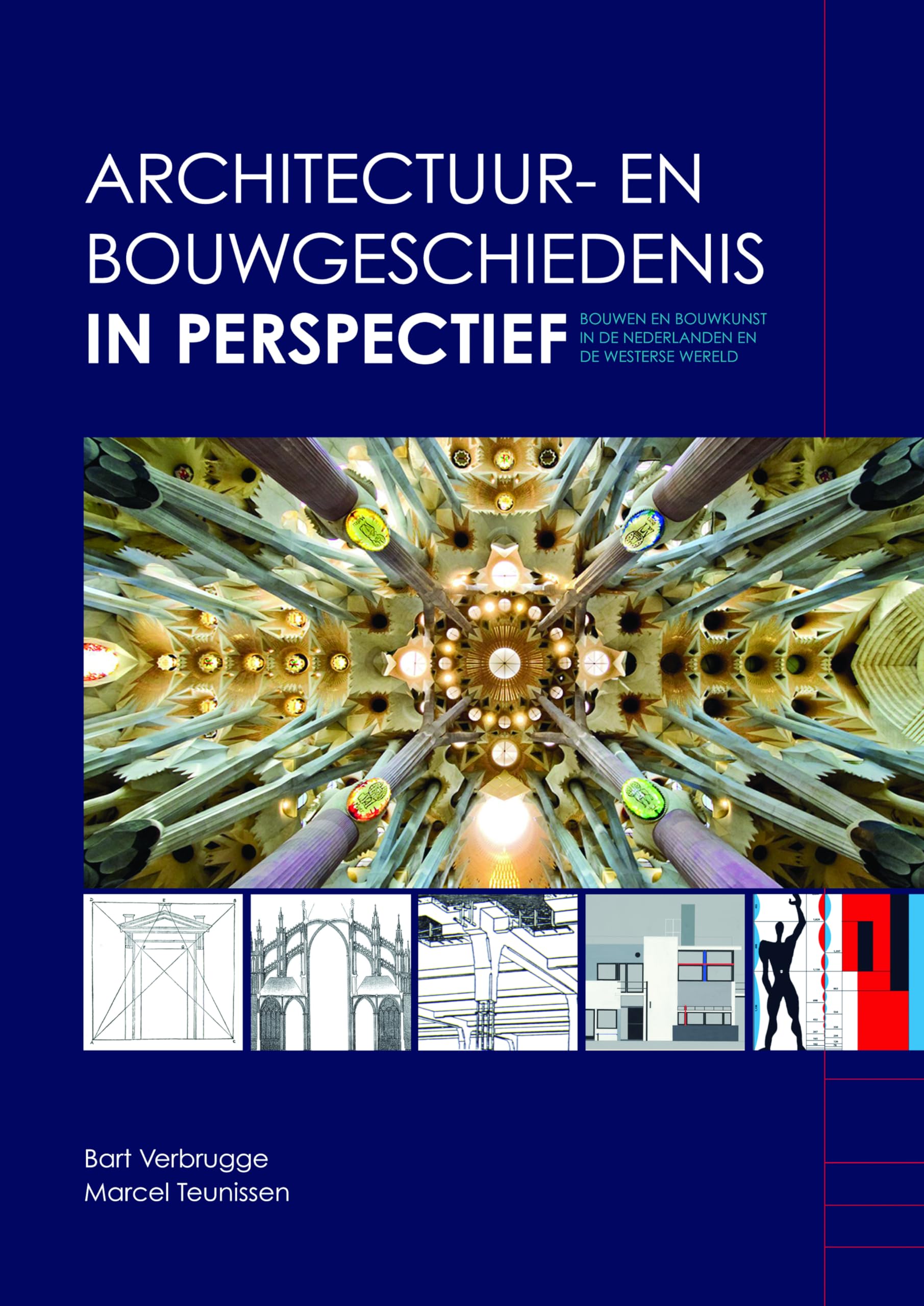 Architectuur-en Bouwgeschiedenis in Perspectief: Bouwen En Bouwkunst in De Nederlanden En De Westerse Wereld book