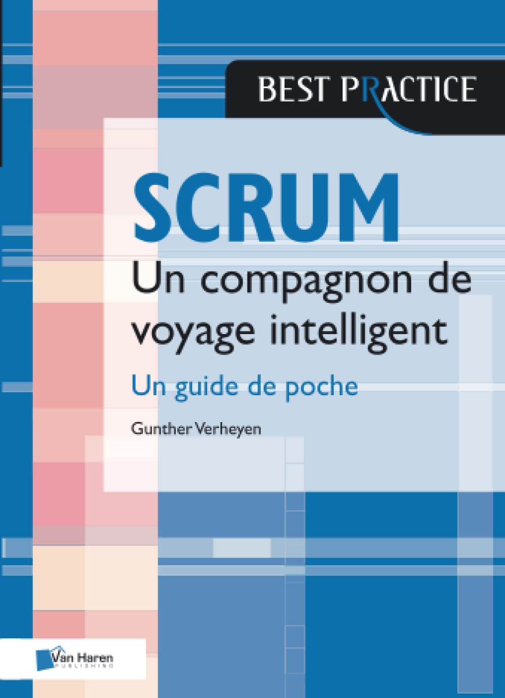 Scrum - Un Guide de Poche: Un compagnon de voyage intelligent book