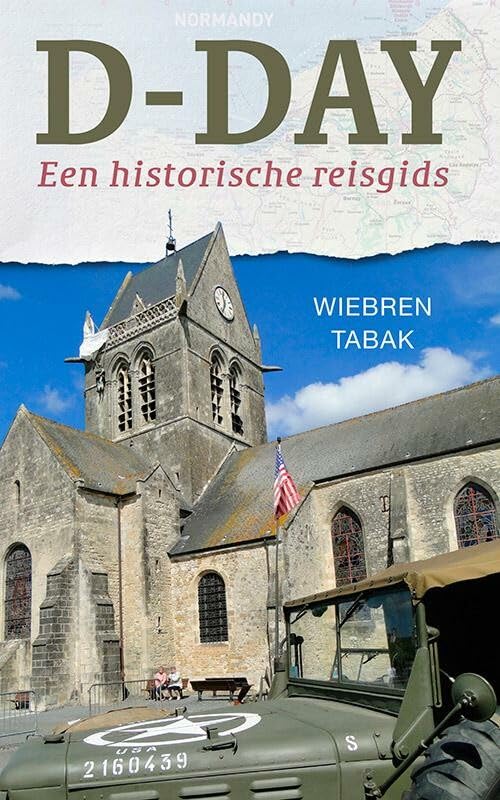 D-day: een historische reisgids book
