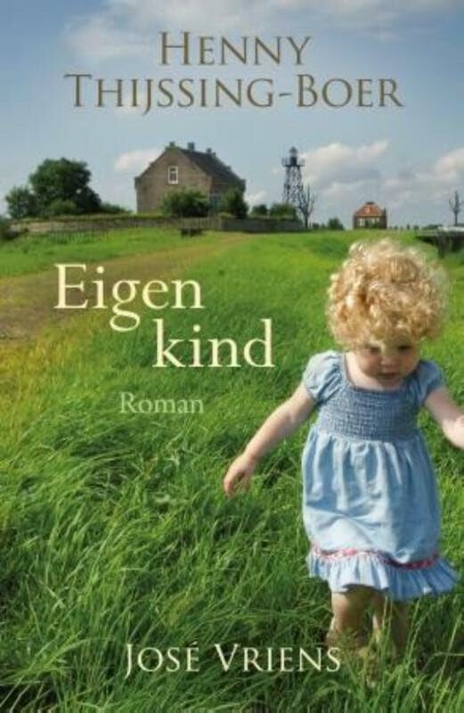 Eigen kind Historical Fiction