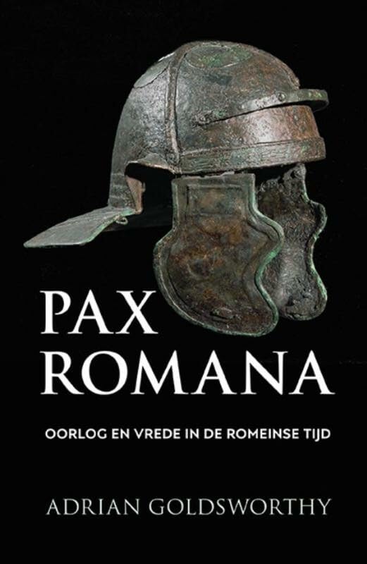 Pax Romana: oorlog en vrede in de Romeinse tijd book
