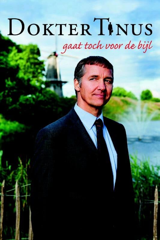 Dokter Tinus gaat toch voor de bijl (Dokter Tinus, 2) Contemporary literature