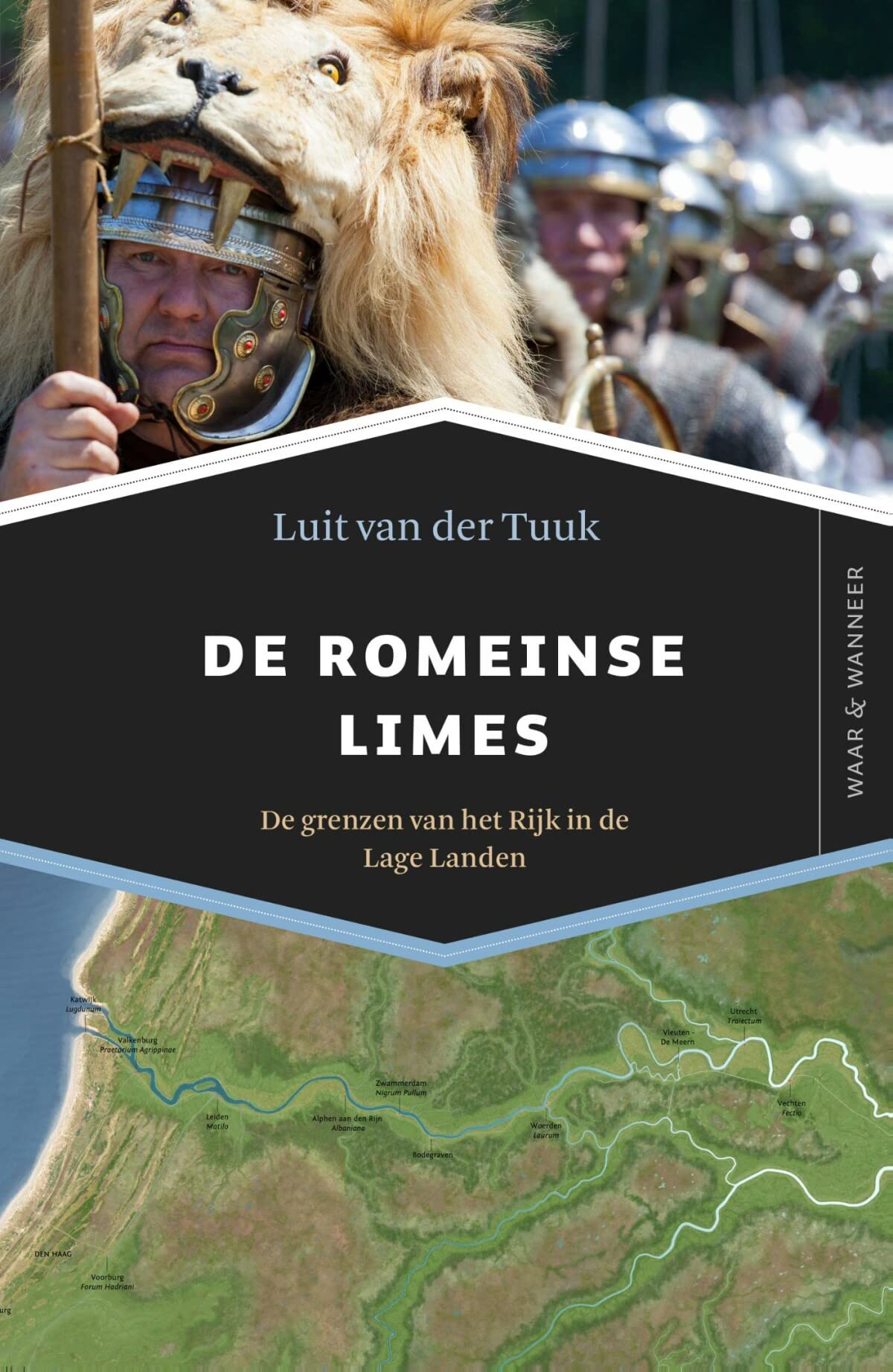 De Romeinse limes: de grenzen van het Rijk in de Lage Landen book