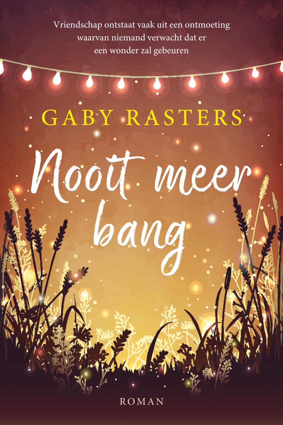 Nooit meer bang Contemporary Romance