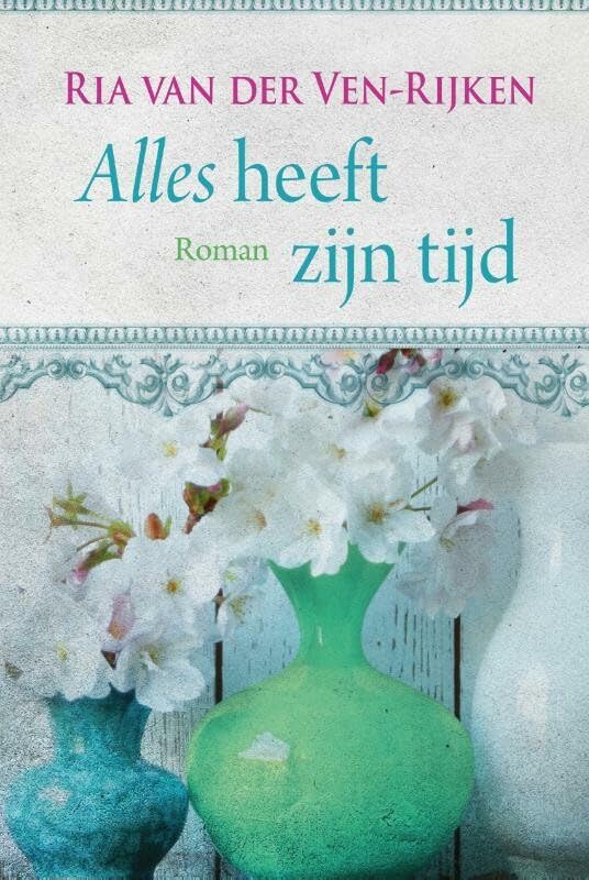Alles heeft zijn tijd Historical Fiction