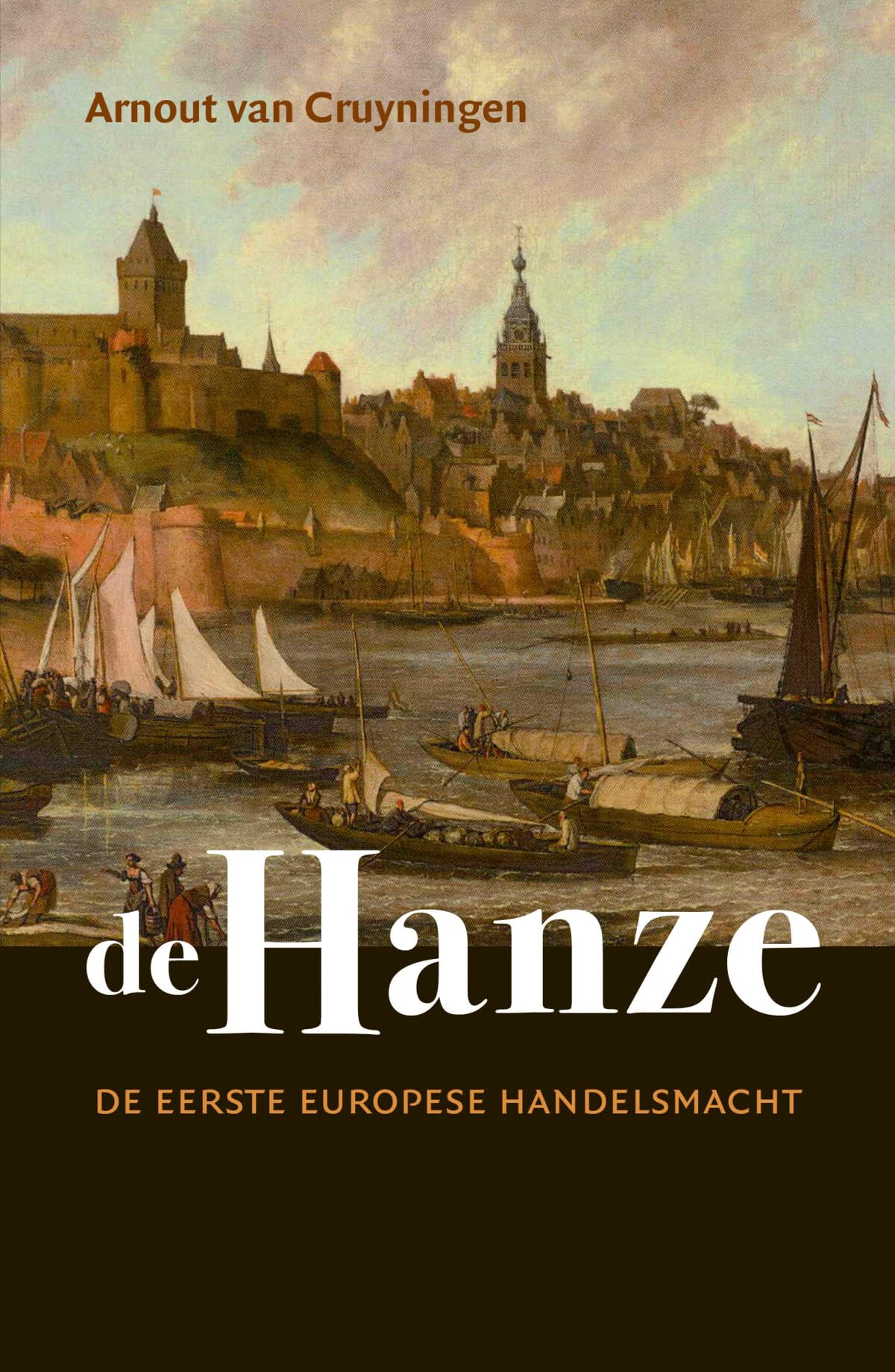 De Hanze: de eerste Europese handelsmacht book