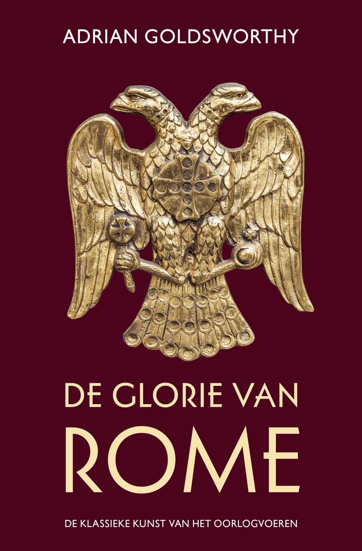 De glorie van Rome: de klassieke kunst van het oorlog voeren book