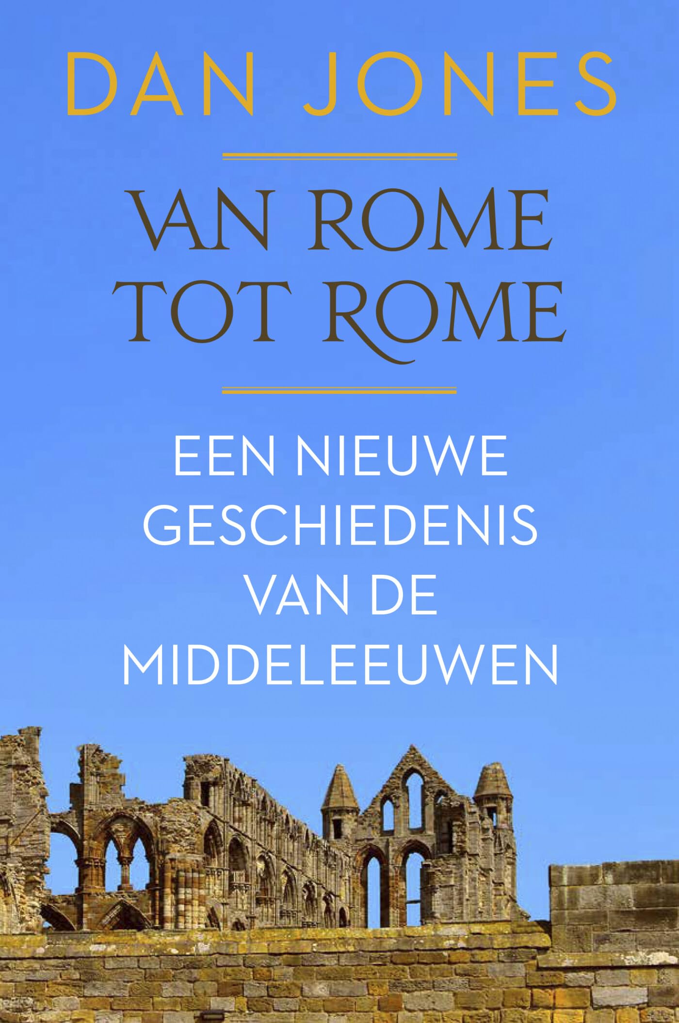 Van Rome tot Rome: een nieuwe geschiedenis van de middeleeuwen book