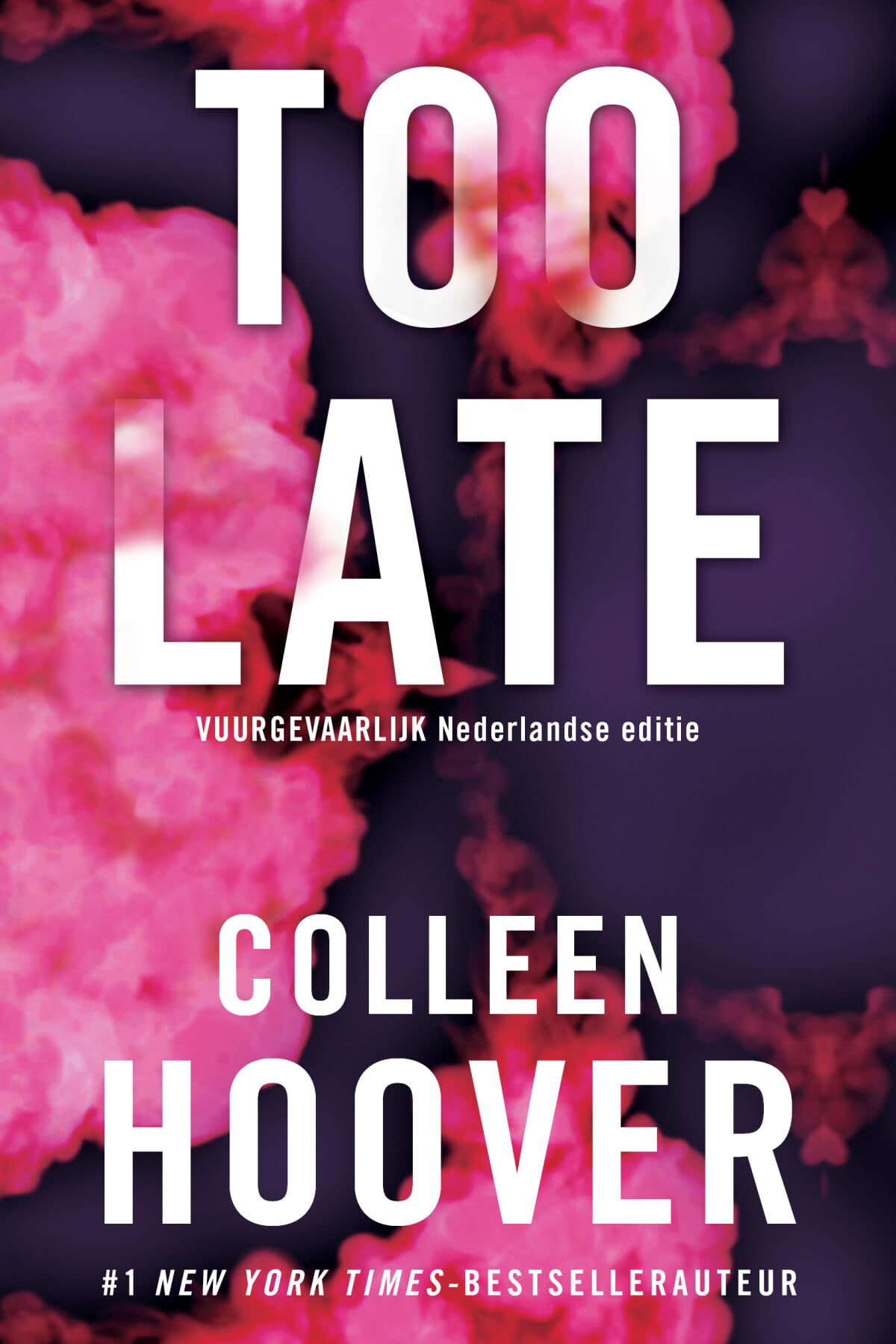 Too late: Vuurgevaarlijk Contemporary literature