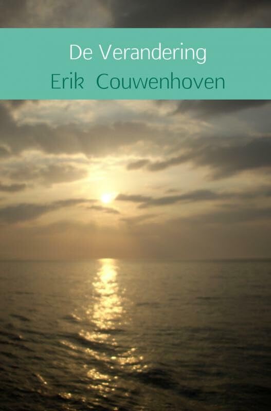 De verandering: een reis door het leven Religion & Esotericism