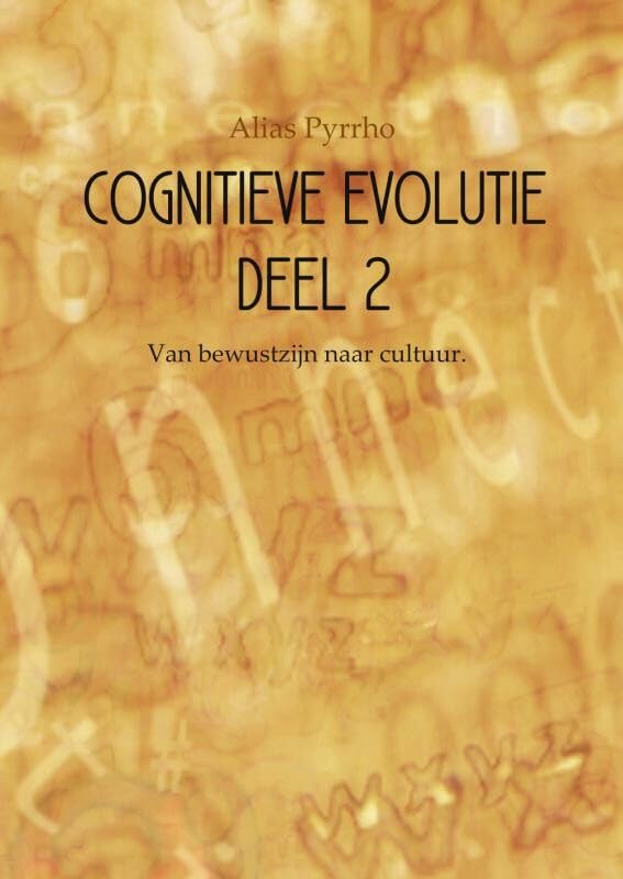 2 Van bewustzijn naar cultuur (Cognitieve evolutie) Natural Sciences