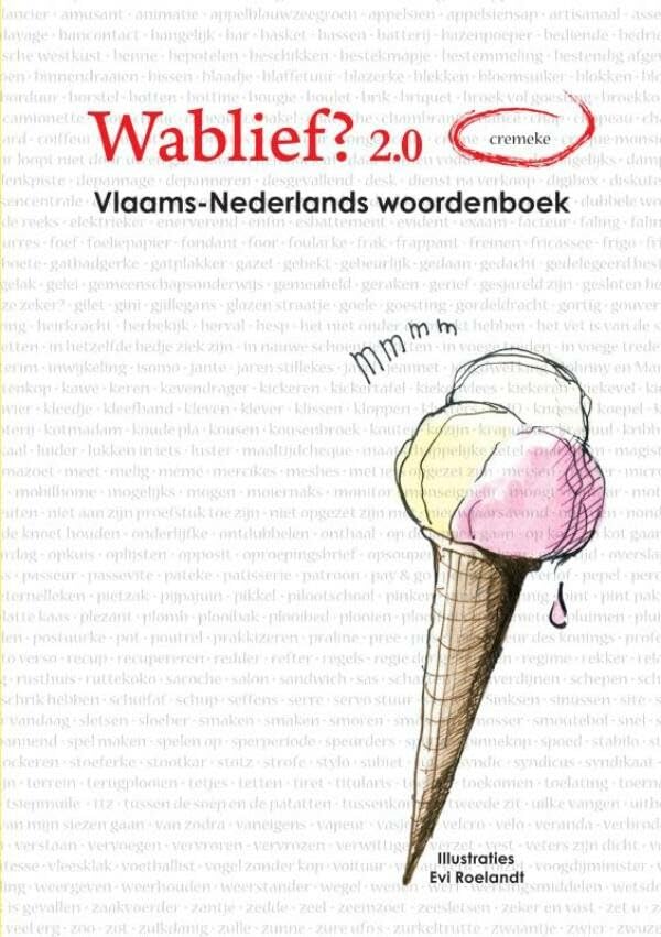 Wablief? 2.0: Vlaams-Nederlands woordenboek Leisure, Home & Garden