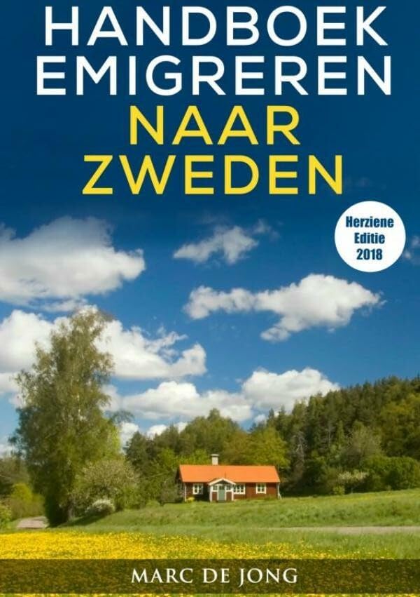 Handboek Emigreren naar Zweden (Editie 2018) book