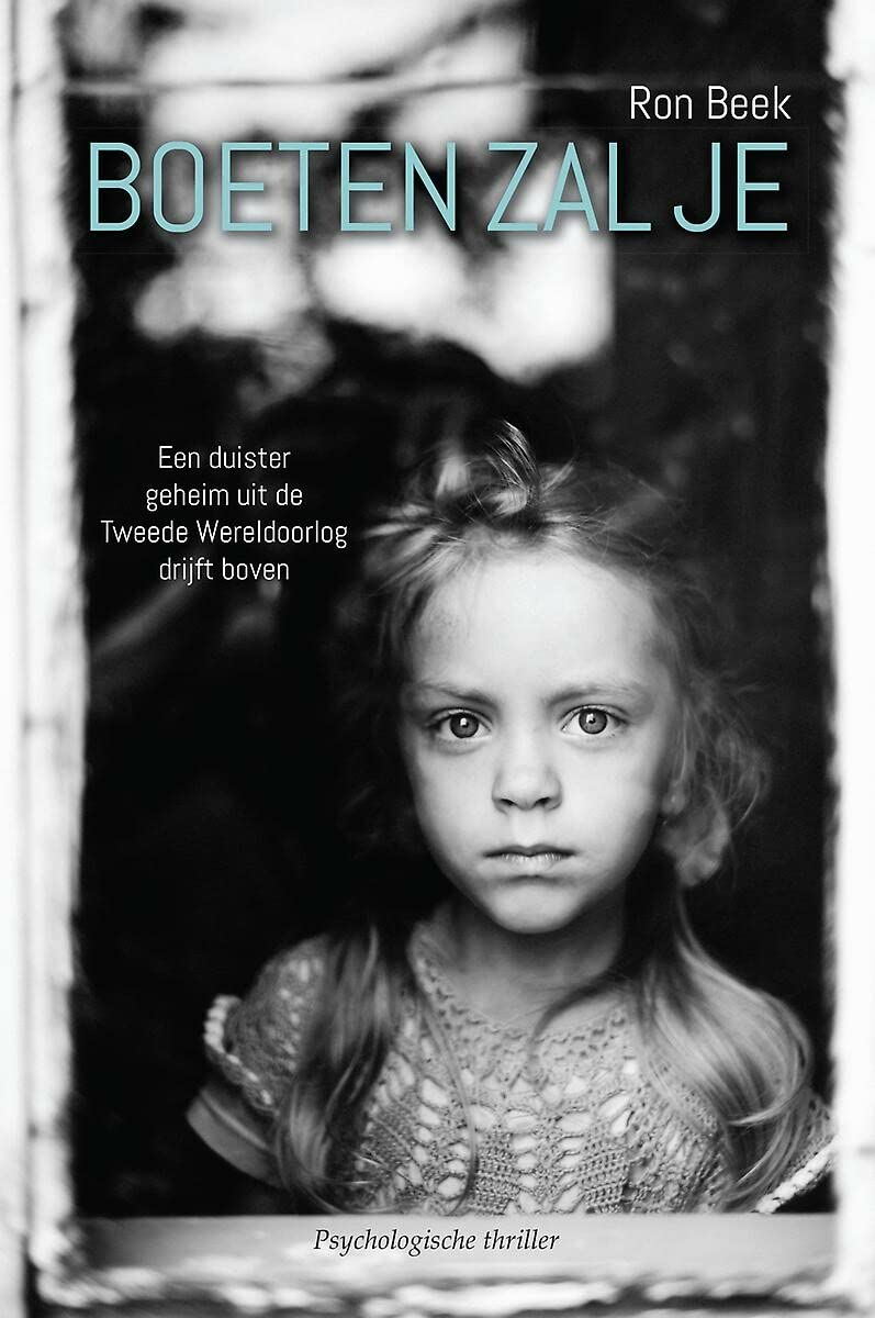 Boeten zal je: Een duister geheim uit de Tweede Wereldoorlog drijft boven book