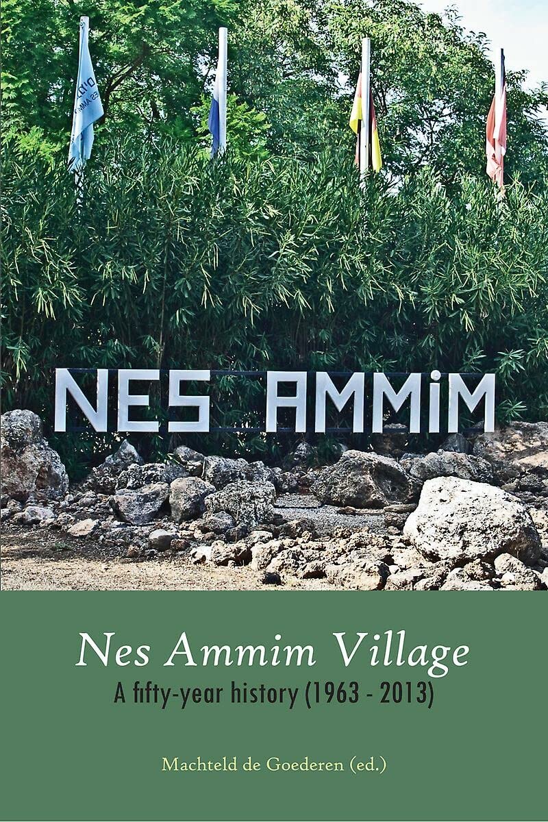 Nes Ammim Village: A fifty-year history (1963 - 2013) Leisure, Home & Garden
