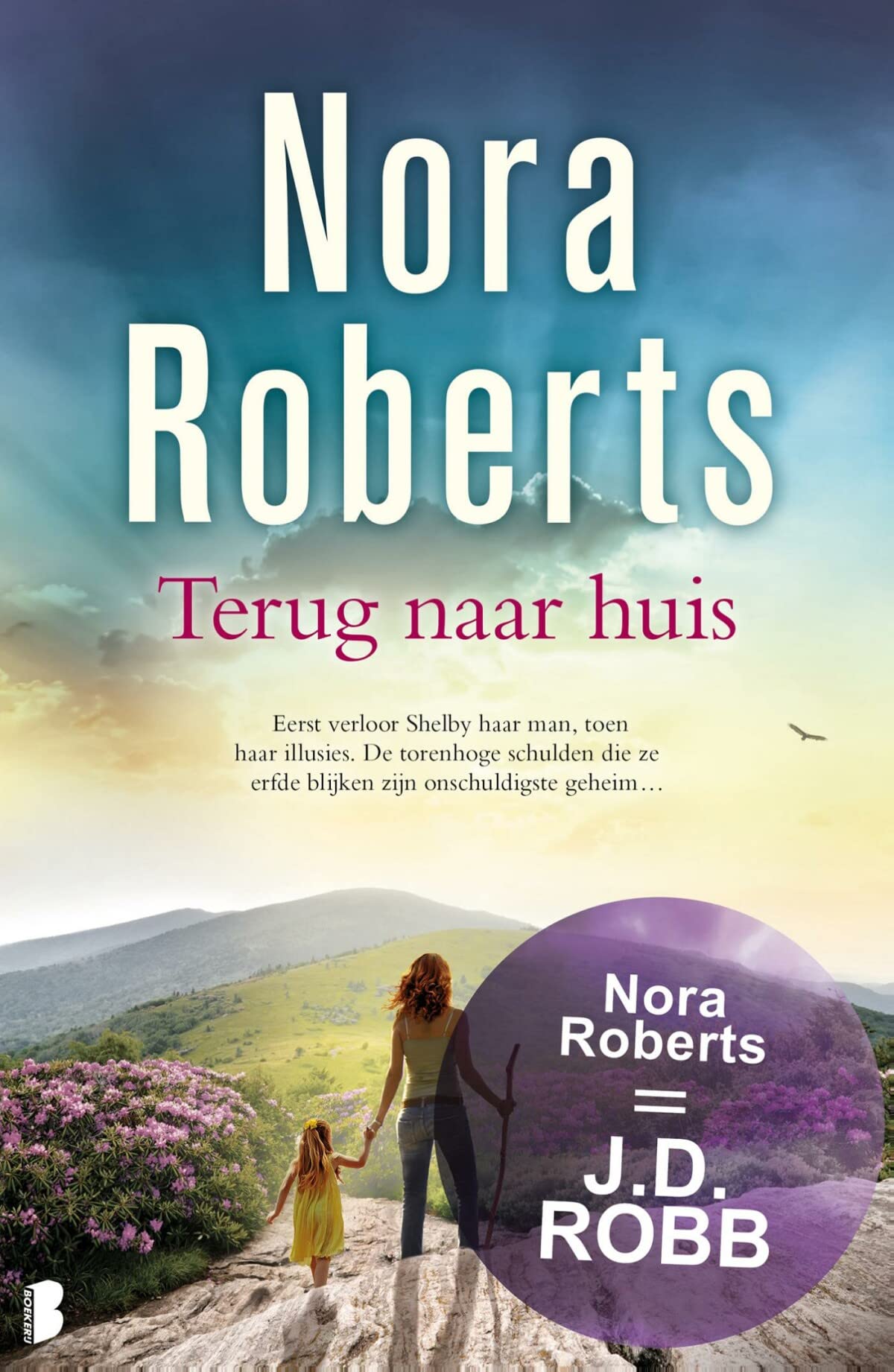 Terug naar huis: Eerst verloor Shelby haar man, toen haar illusies. De torenhoge schulden die ze erfde blijken het onschuldigste geheim... cd
