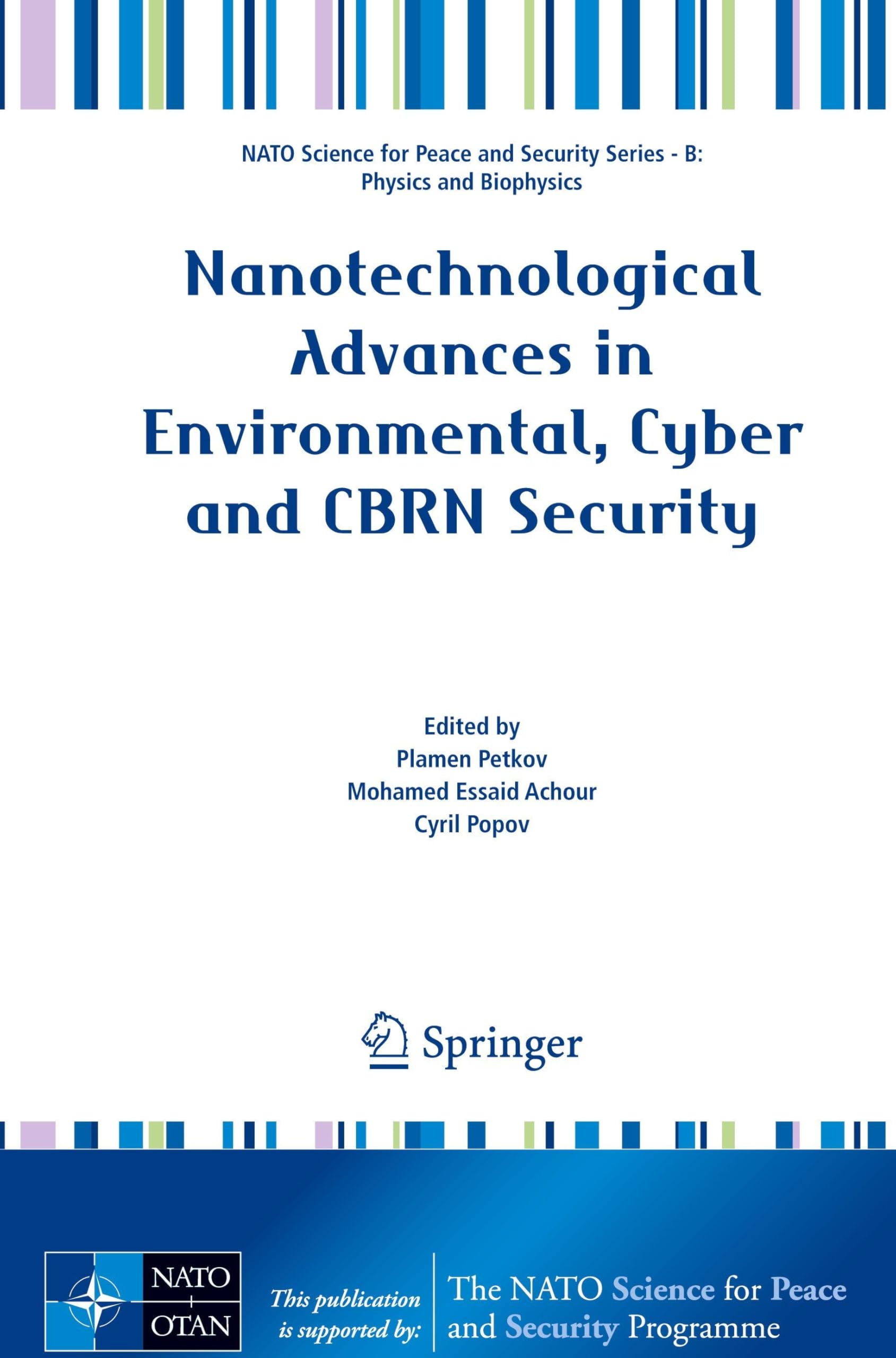Nanotechnological Advances in Environmental, Cyber and CBRN Security Business & Technology