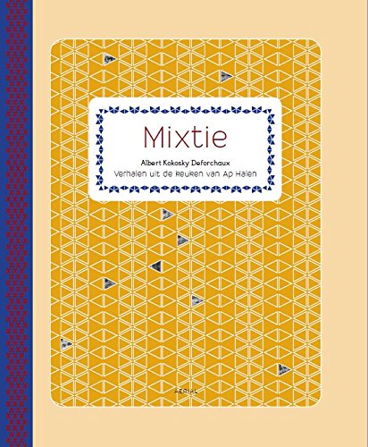 Mixtie: verhalen uit de keuken van Ap Halen book