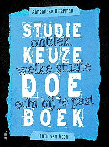 Studiekeuzedoeboek: Ontdek welke studie echt bij je past book