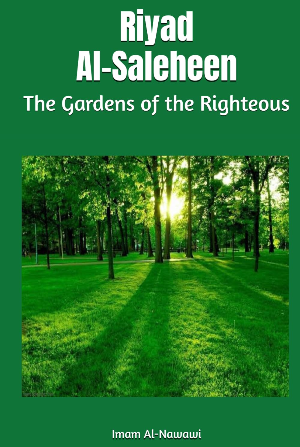 Riyad Al-Saleheen: The Gardens of the Righteous book