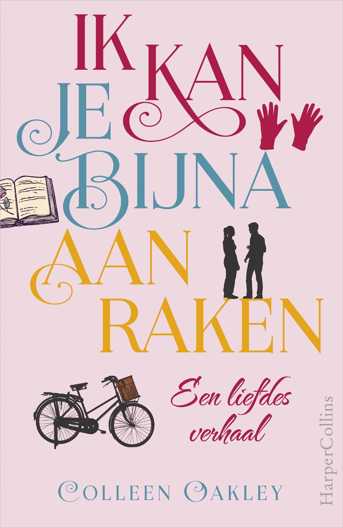 Ik kan je bijna aanraken book