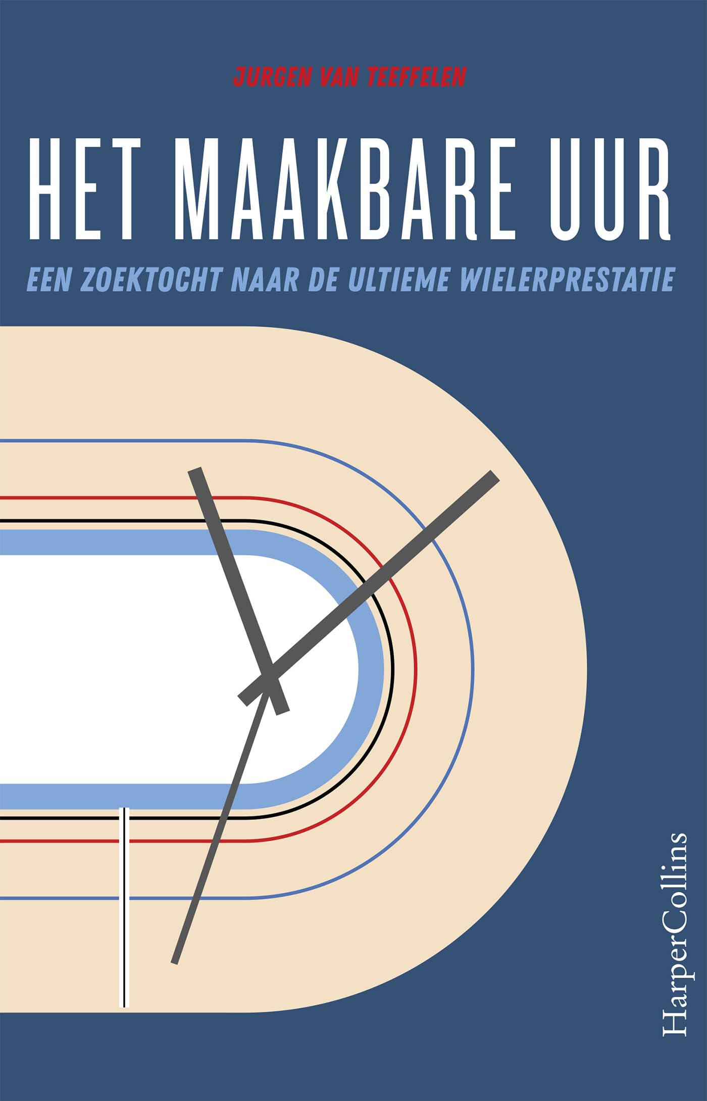 Het maakbare uur: een zoektocht naar de ultieme wielerprestatie book