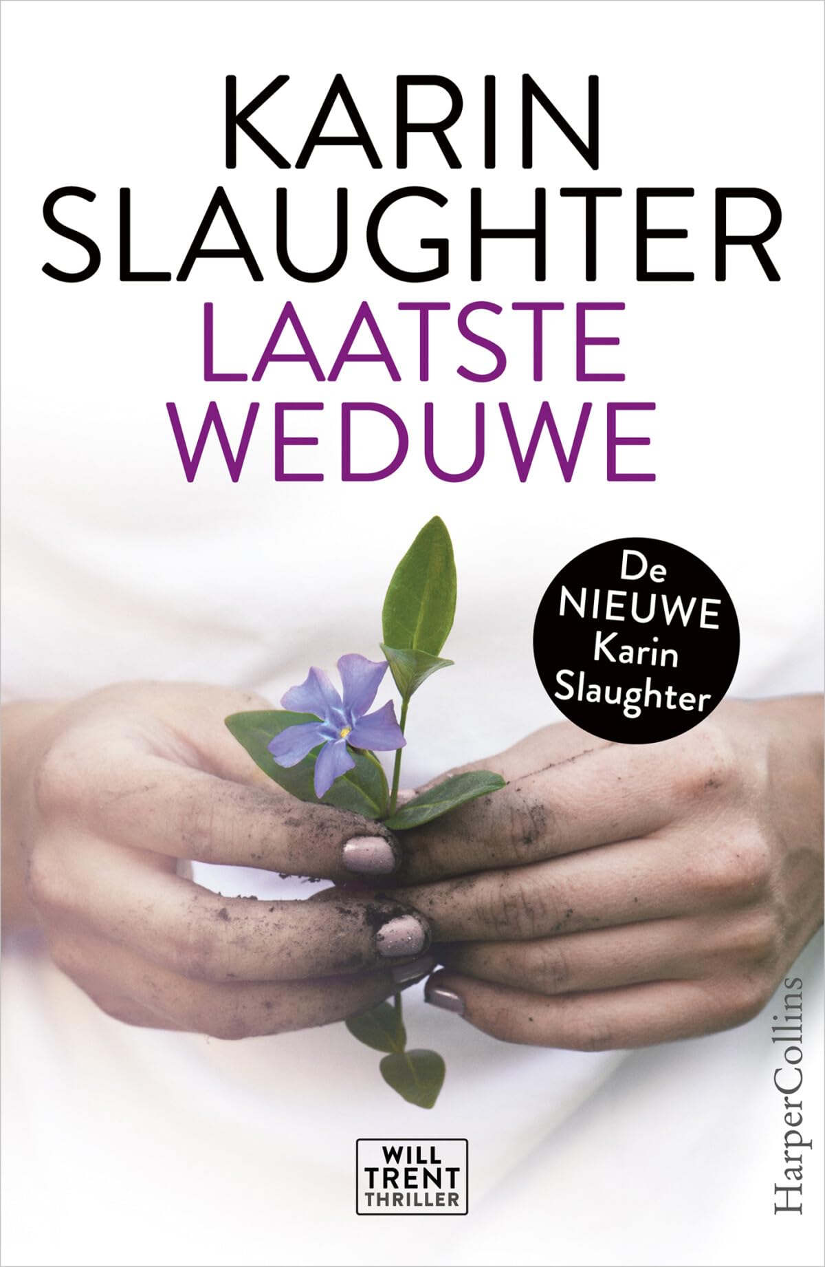 Laatste weduwe: een Will Trent thriller (Will Trent, 9) Contemporary literature