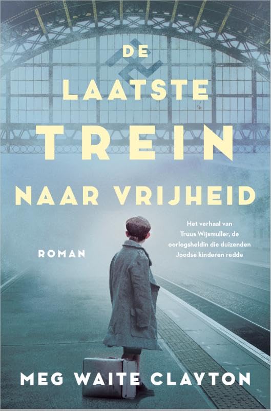 De laatste trein naar vrijheid book