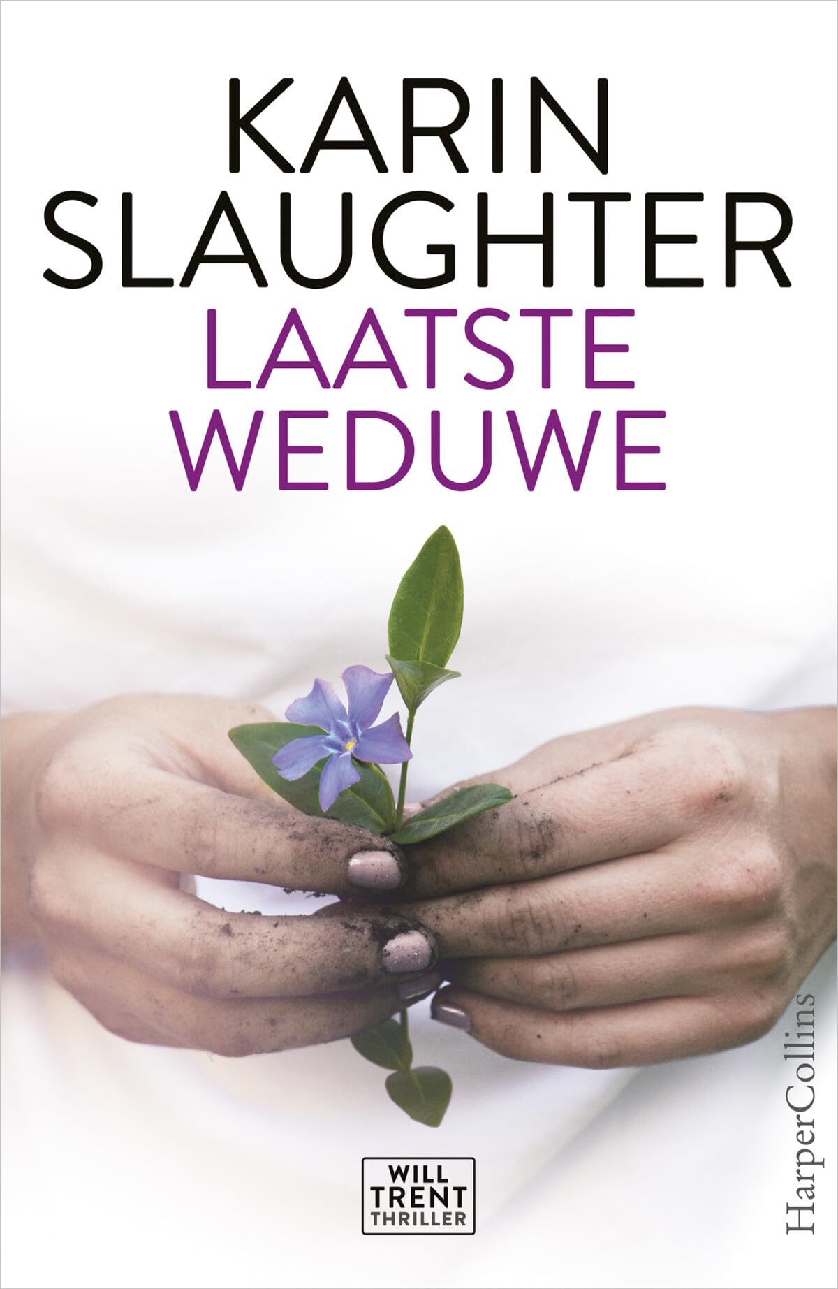 Laatste weduwe: een Will Trent thriller book