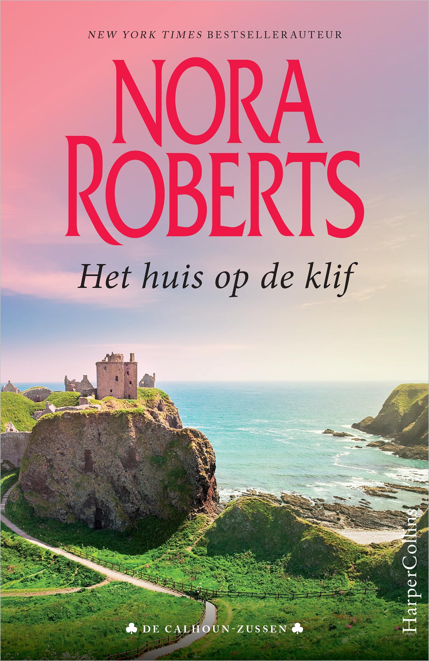 Het huis op de klif: Catherine ; Amanda ; Lilah (De Calhoun saga, 1-3) Contemporary literature