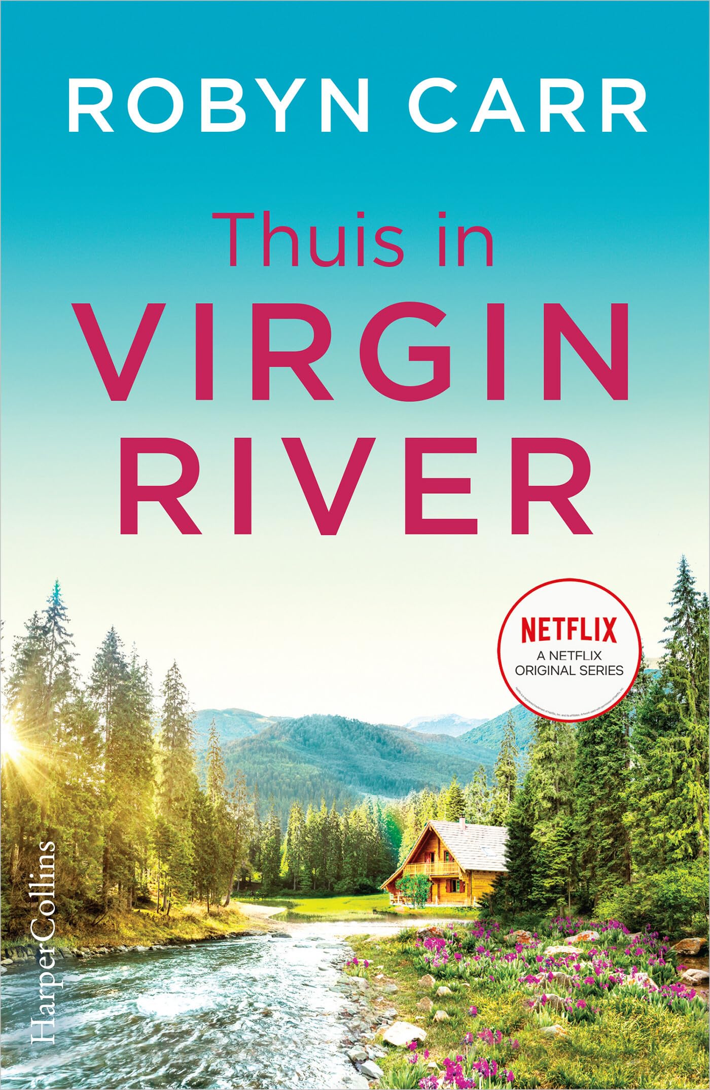 Thuis in Virgin River: De Virgin River serie (Virgin River, 1) Contemporary literature Books