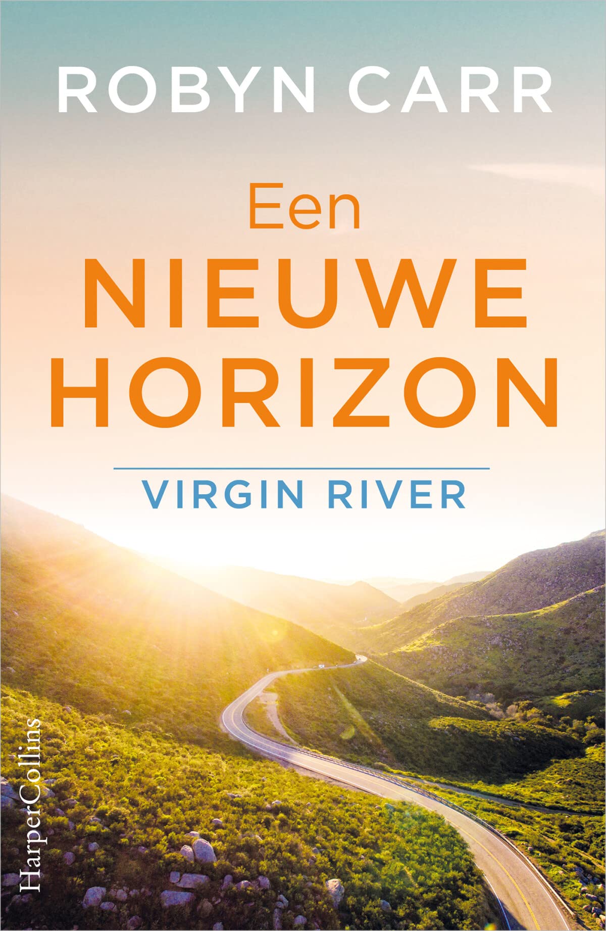 Een nieuwe horizon: A Virgin River Novel (Virgin River, 5) Contemporary literature