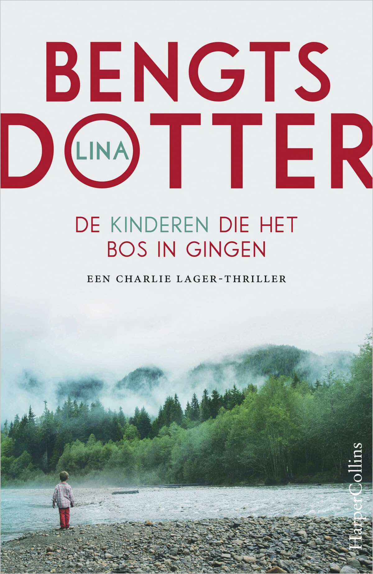 De kinderen die het bos in gingen (Charlie Lager-trilogie, 2) Action & Adventure