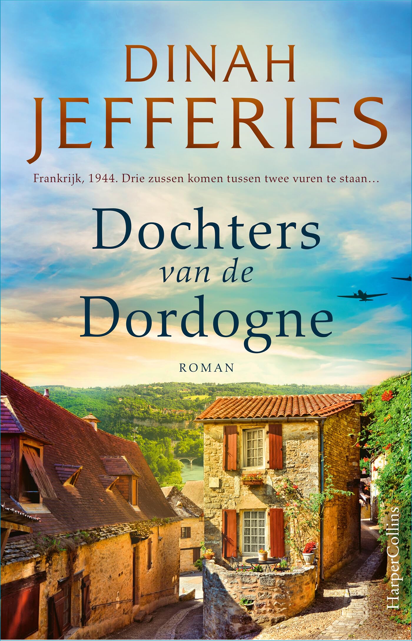 Dochters van de Dordogne: Frankrijk, 1944. Drie zussen komen tussen twee vuren te staan… (Dochters van de Dordogne, 1) Action & Adventure