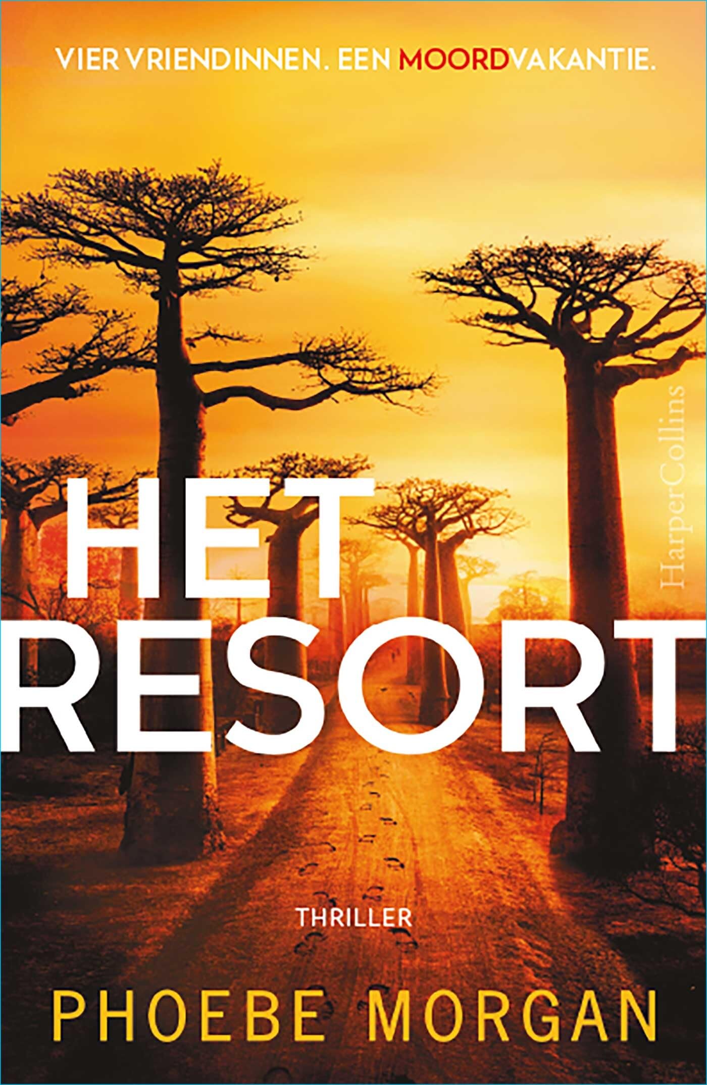 Het resort: Vier vriendinnen. Een droomvakantie. Het eindigt in moord. Action & Adventure