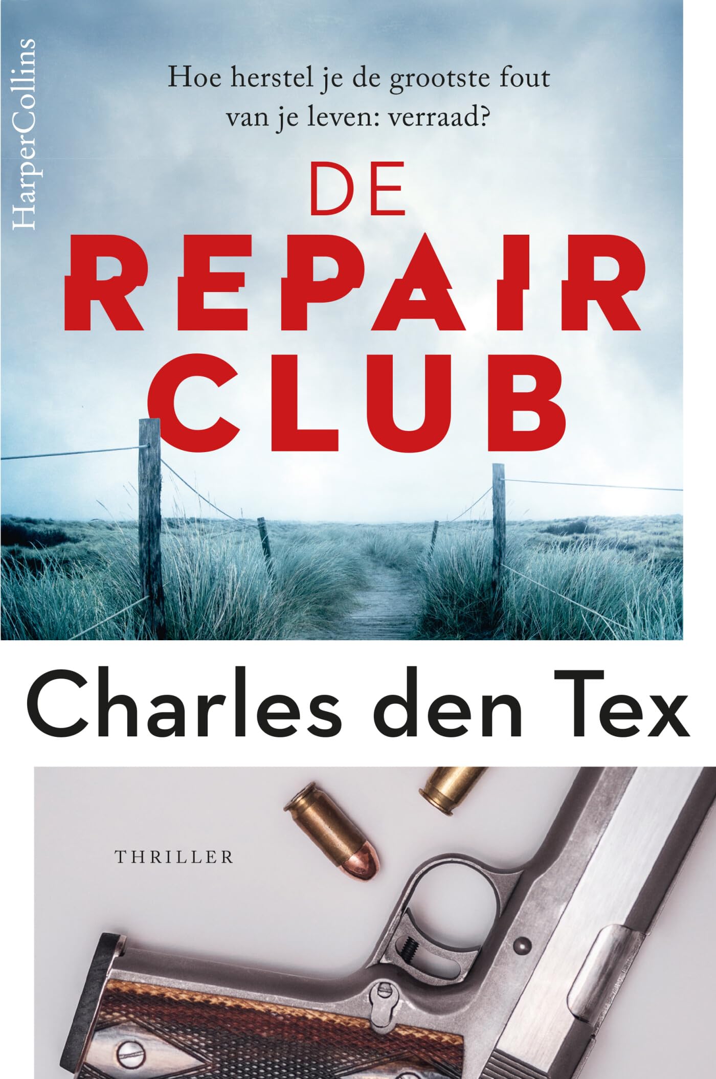 De repair club: Hoe herstel je de grootste fout uit je leven: verraad? (World of thrillers, 1) Action & Adventure