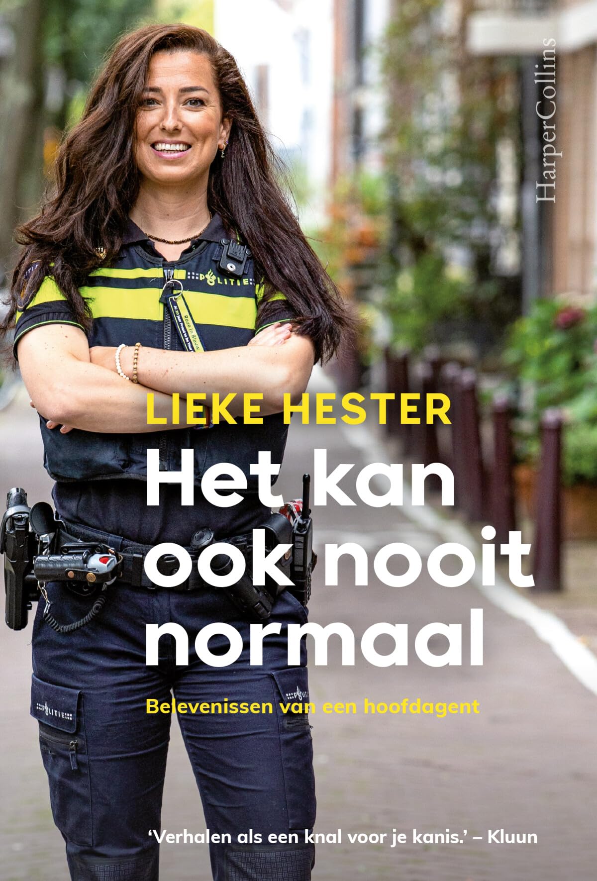 Het kan ook nooit normaal: belevenissen van een hoofdagent Science