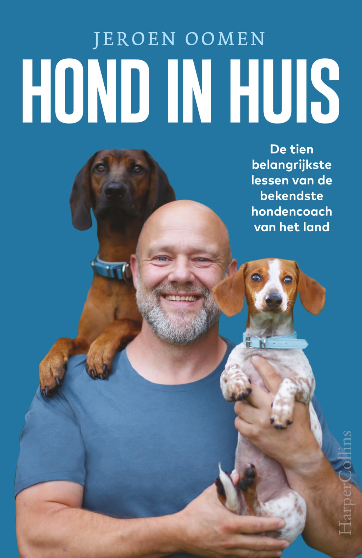 Hond in huis: de tien belangrijkste lessen van de bekendste hondencoach van het land book
