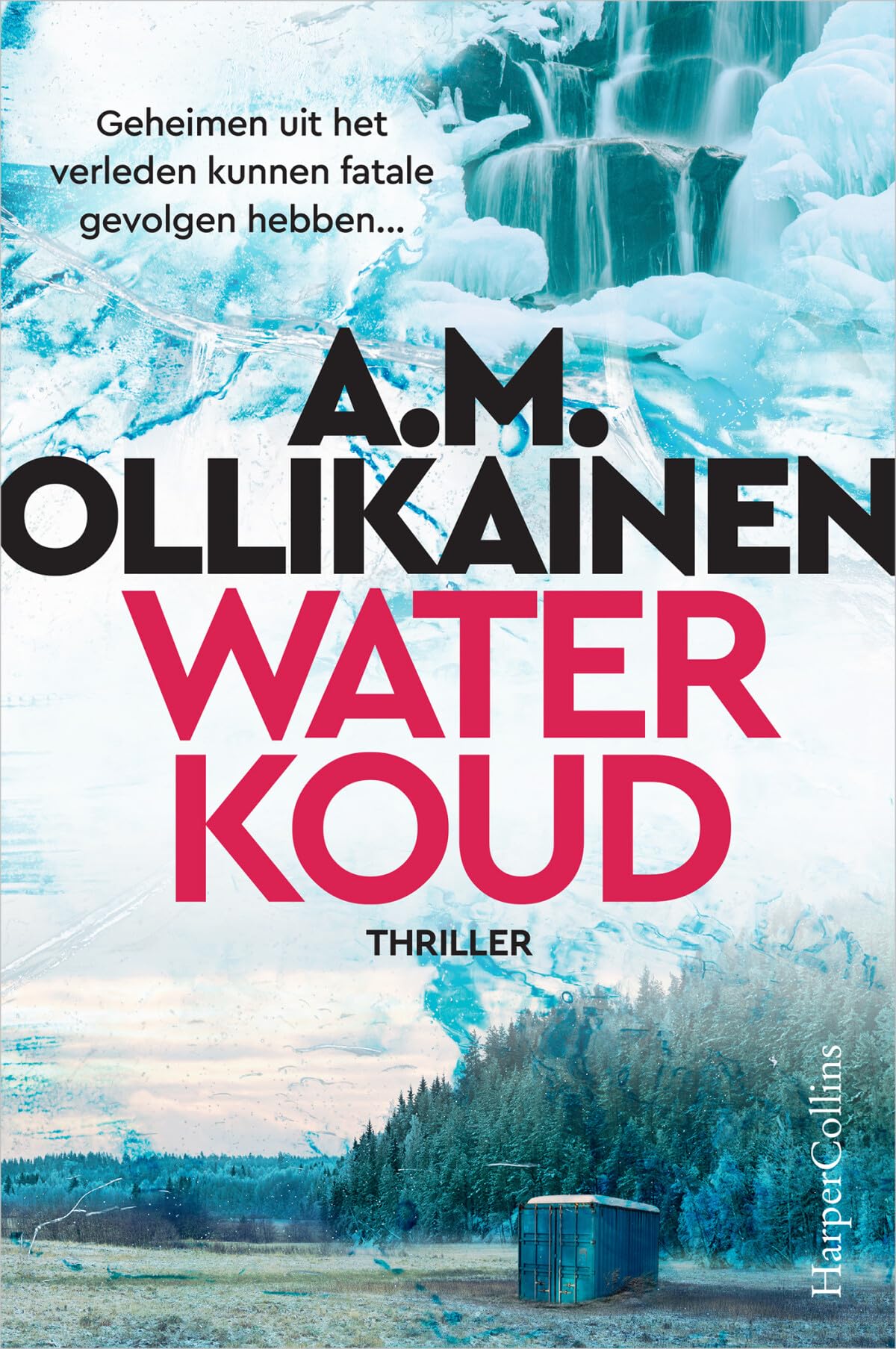 Waterkoud: Geheimen uit het verleden hebben fatale gevolgen... (Paula Pihlaja, 1) Action & Adventure