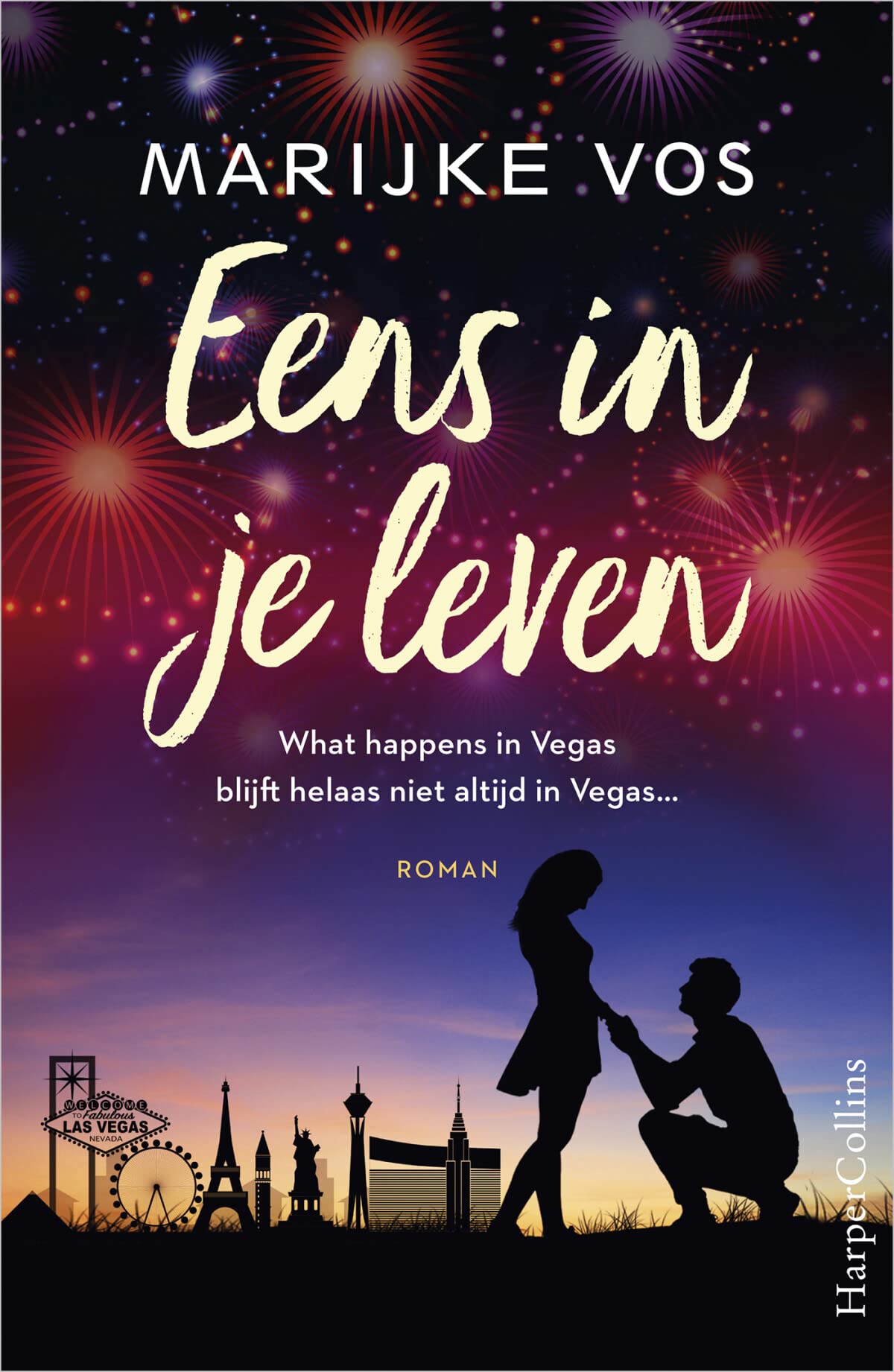 Eens in je leven: What happens in Vegas blijft helaas niet altijd in Vegas… Contemporary literature