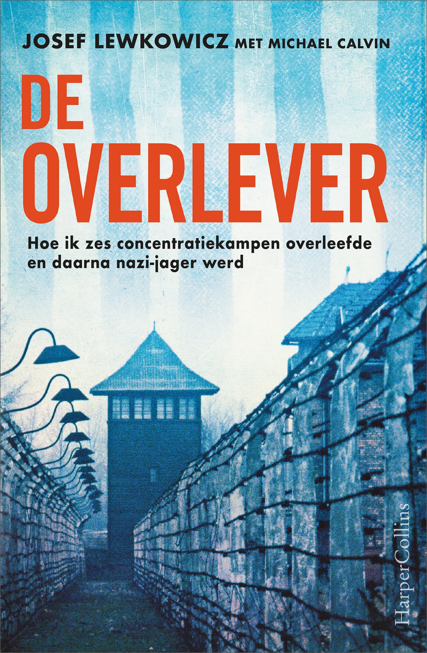 De overlever: hoe ik zes concentratiekampen overleefde en daarna nazi-jager werd Memories