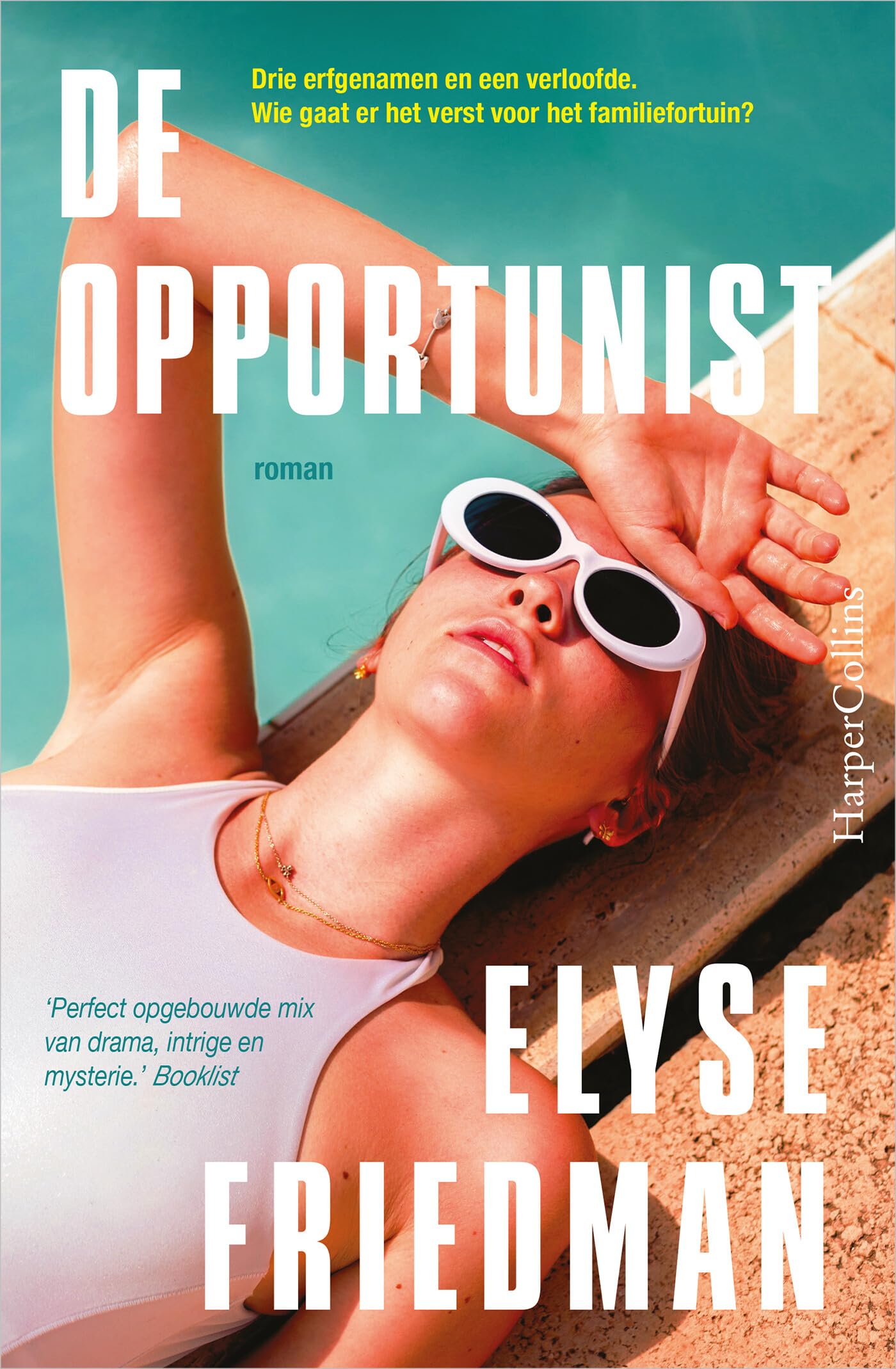 De opportunist: Drie erfgenamen, een verloofde. Wie gaat er het verst voor het familiefortuin? Contemporary literature