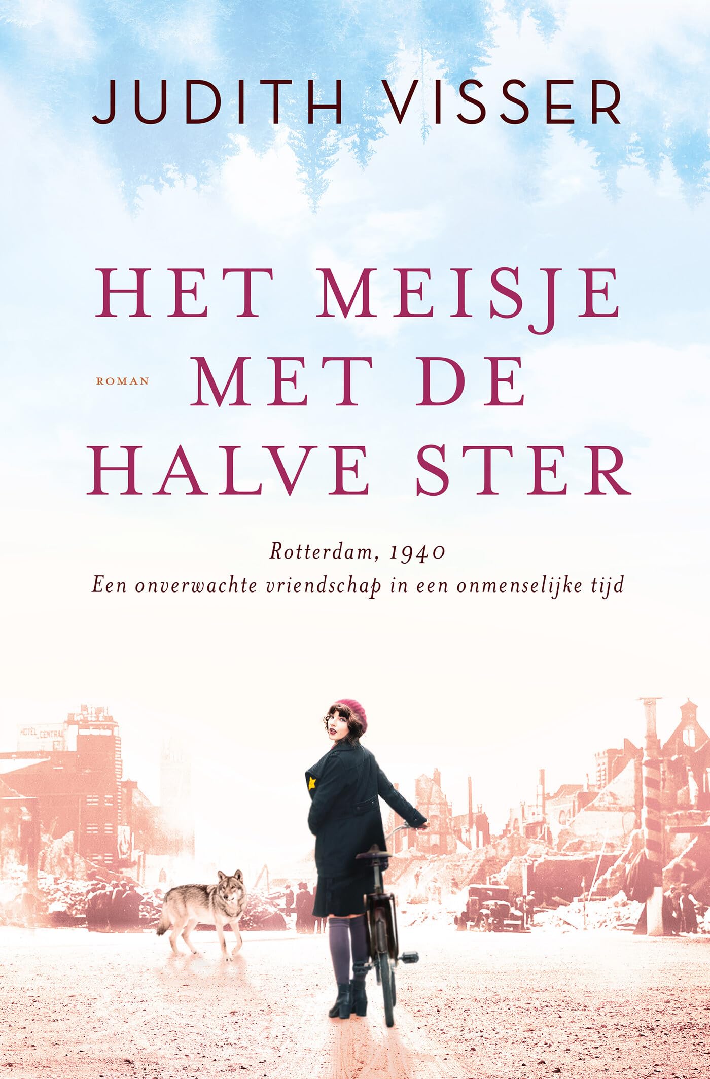 Het meisje met de halve ster: Rotterdam, 1940. Een onverwachte vriendschap in een onmenselijke tijd Action & Adventure