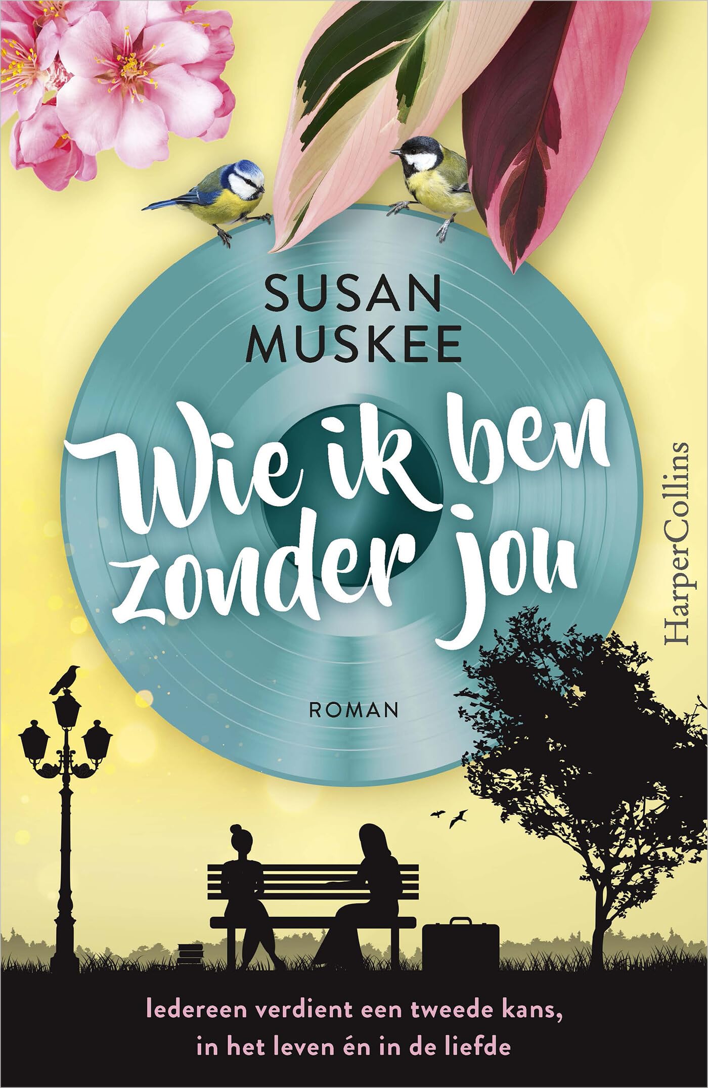 Wie ik ben zonder jou: Iedereen verdient een tweede kans, in het leven én in de liefde Contemporary literature