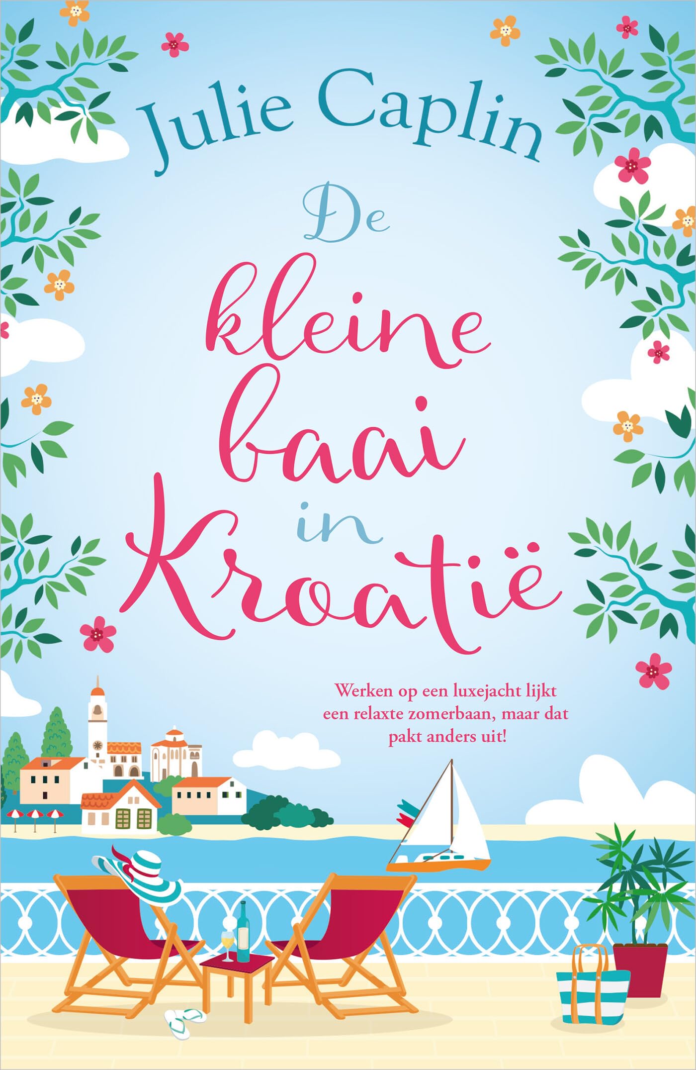 De kleine baai in Kroatië: Werken op een luxejacht lijkt een relaxte zomerbaan, maar dat pakt anders uit! (Romantic escapes, 5) Contemporary literature
