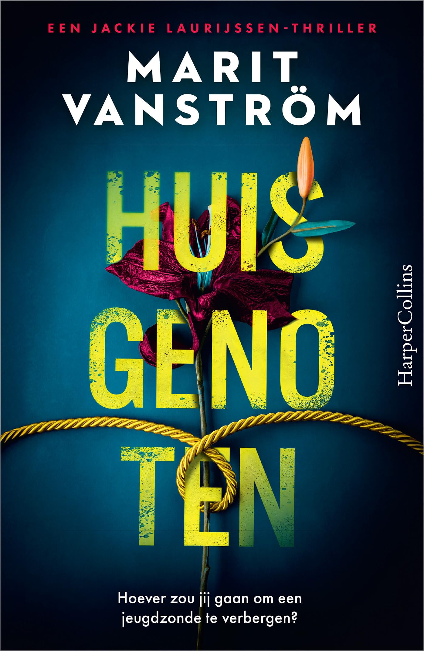 Huisgenoten: Hoever zou jij gaan om een jeugdzonde te verbergen? (Jackie Laurijssen, 1) Action & Adventure
