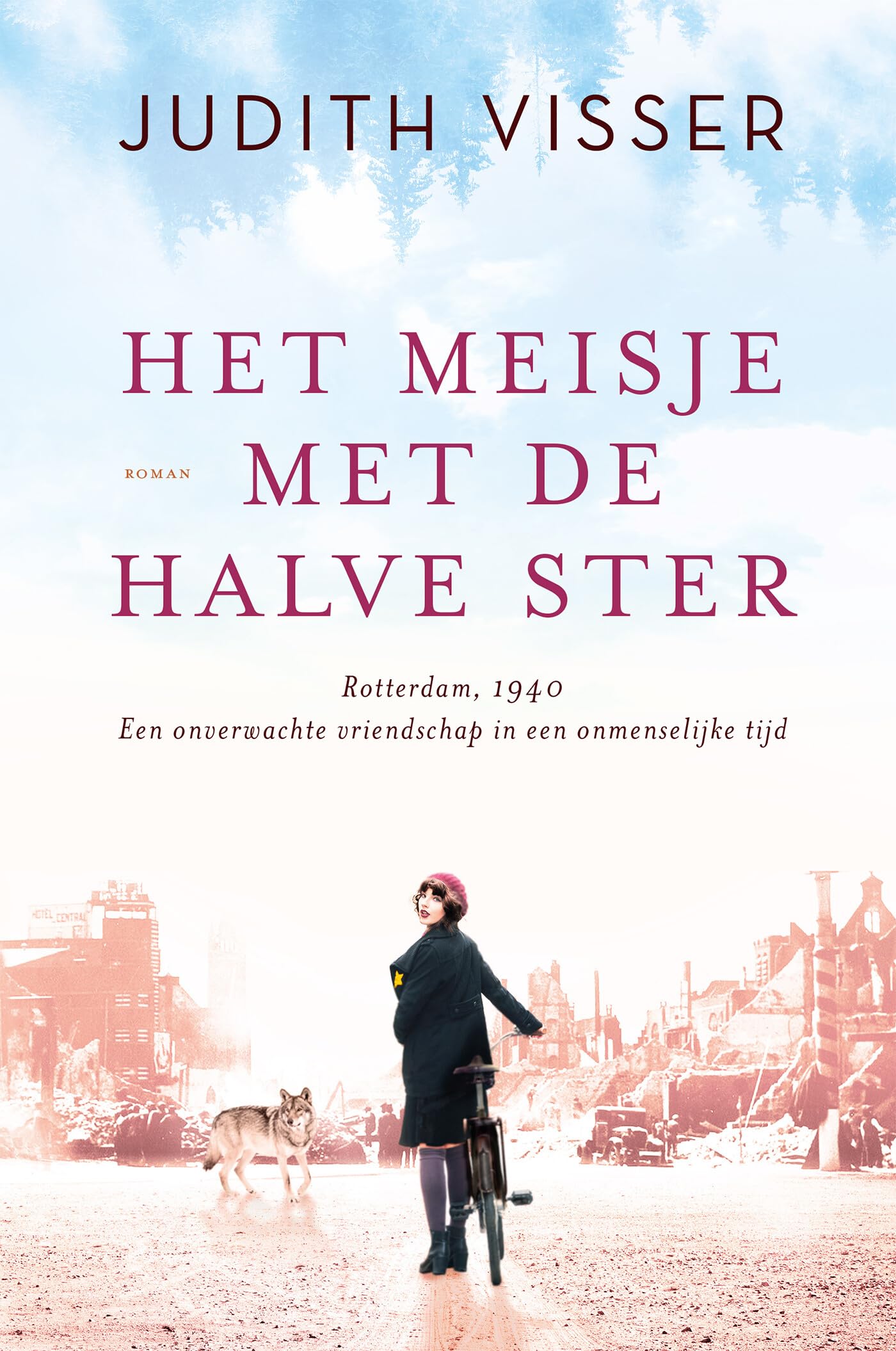 Het meisje met de halve ster: Rotterdam, 1940. Een onverwachte vriendschap in een onmenselijke tijd Action & Adventure